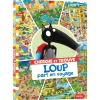 CHERCHE & TROUVE LOUP PART EN VOYAGE - Editions Auzou