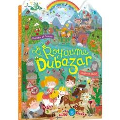 LE ROYAUME DUBAZAR - Editions Auzou