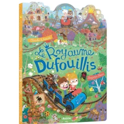 LE ROYAUME DUFOUILLIS - Editions Auzou