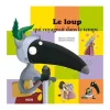 Livre Mes P'tits Albums : Le Loup qui voyageait dans le temps - Editions Auzou