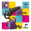 Livre Mes P'tits Albums : Le loup qui voulait être un artiste - Editions Auzou