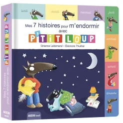 MES 7 HISTOIRES POUR M'ENDORMIR AVEC P'TIT LOUP - Editions Auzou