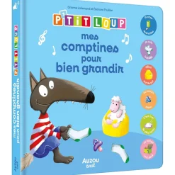 MES PREMIERS SONORES - P'TIT LOUP - MES COMPTINES POUR BIEN GRANDIR - Editions Auzou