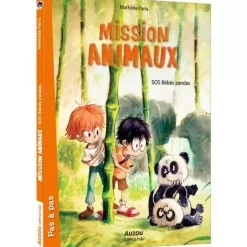 MISSION ANIMAUX - SOS BÉBÉS PANDAS - Editions Auzou