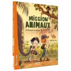 MISSION ANIMAUX - SOS ÉLÉPHANTS EN DÉTRESSE - Editions Auzou