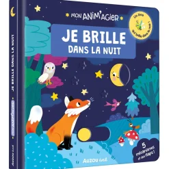 MON ANIM'AGIER - JE BRILLE DANS LA NUIT - Editions Auzou