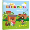 Mon doc P'tit loup - La ferme - Editions Auzou