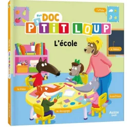 MON DOC PTIT LOUP - LÉCOLE - Editions Auzou