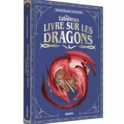 MON FABULEUX LIVRE DES DRAGONS - Editions Auzou