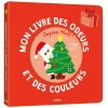 MON LIVRE DES ODEURS ET DES COULEURS - JOYEUX NOËL ! - Editions Auzou