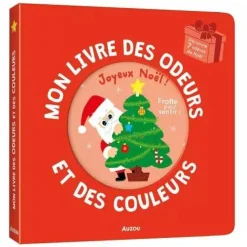 MON LIVRE DES ODEURS ET DES COULEURS - JOYEUX NOËL ! - Editions Auzou