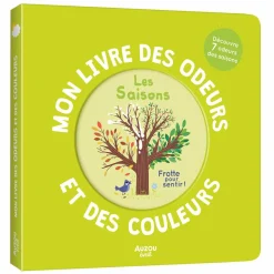 MON LIVRE DES ODEURS ET DES COULEURS - LES SAISONS - Editions Auzou