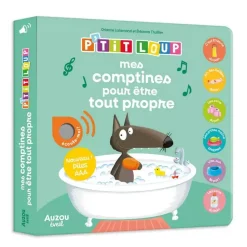 P'tit Loup : Mes comptines pour être tout propre - Mes Premiers Sonores - Editions Auzou