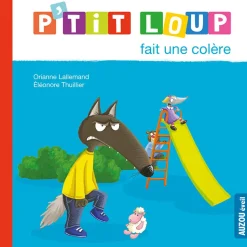P'TIT LOUP FAIT UNE COLERE - Editions Auzou