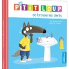 P'TIT LOUP SE BROSSE LES DENTS - Editions Auzou