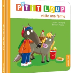 P'TIT LOUP VISITE UNE FERME - Editions Auzou