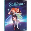 STELLARIA - TOME 1 - UNE NOUVELLE VIE DANS LES ÉTOILES - Editions Auzou